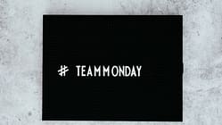 Na, gehörst du auch zum #teammonday?