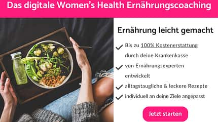 Women’s Health Ernährungscoaching mit bis zu 100 % Kostenerstattung und individuellem Plan. Button: ‚Jetzt starten‘