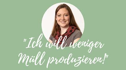 Mit diesen Tricks produzieren Sie weniger Müll! Mit diesen Tricks produzieren Sie weniger Müll!